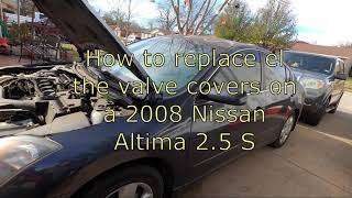 How to replace the valve cover on a 2008 Nissan Altima 2.5 S