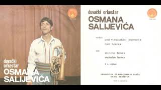 01. Duvacki orkestar Osmana Salijevica - Pod Vlasinskim jezerom (1972)