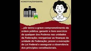 Você sabia que em determinadas situações o Governo Federal pode intervir nos Estados e DF?