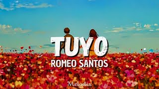 Romeo Santos - Tuyo (Letra / Lyric) “Yo soy tuyo y de nadie, de nadie más”