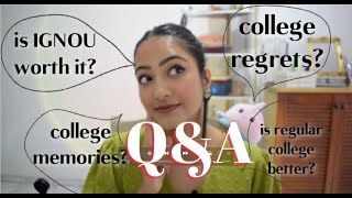 COLLEGE Q&A : was IGNOU worth it?My College memories & Correspondence experience | #college