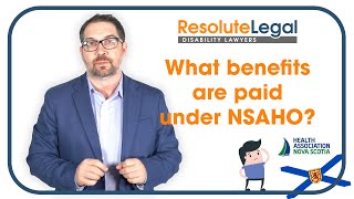 What benefits are paid under NSAHO?