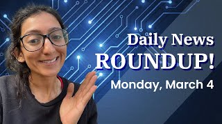 Techzi’s Daily Top tech news March 4!