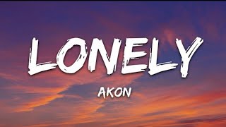 Akon - Lonely (Lyrics)