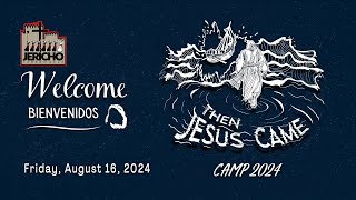 2024-0816 - 2024 Jericho Tabernacle Church Camp