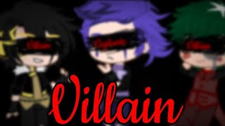 Villain {MHA GCMV} ⚠️Flash⚠️ {Villain/Vigilante AU} DESC {REMAKE}