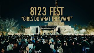 Girls Do What They Want (Live at 8123 Fest 2019)