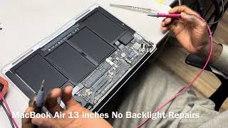 A1466 MacBook Air 13 inches No Backlight Repairs