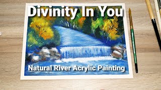 Natural River Acrylic Painting | Divinity In You