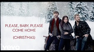 Lady A - Christmas (Baby Please Come Home / Lyric Video)