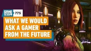 Game Scoop! 775: What We Would Ask a Gamer from the Future