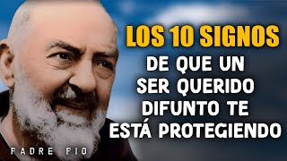 Padre Pio ✅ Los 10 signos de que un ser querido difunto te está protegiendo