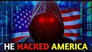 The man who HACKED AMERICA.