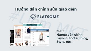 【Hướng dẫn sử dụng Theme Flatsome - Phần 2: hoàn tất "Tùy biến" Theme Flatsome】 | Liêm MKT