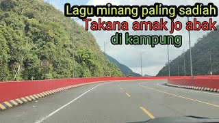 lagu minang paling sadiah takana amak jo abak di kampung