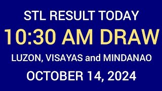 STL Result 10:30 am Draw October 14, 2024 STL Luzon, Visayas and Mindanao STL Batangas LIVE Result