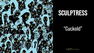 Sculptress - Cuckold (official video)