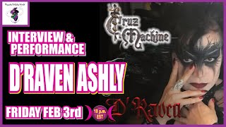 Magickal Witchy World TV -Feb 3 2023 - Guest: Singer Songwriter D'Raven Ashly