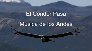 El Cóndor Pasa. música tadicional de Perú. piano, flauta, guitarra, tambores y ritmo Andino.