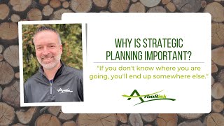 Why Is Strategic Planning Important?