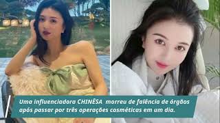 Xiaoran, Influencer chinesa morre após ser submetida a três procedimentos estéticos no mesmo dia