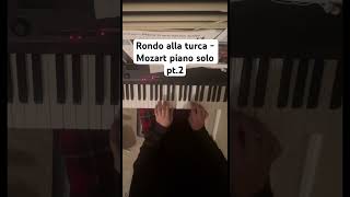 Rondo alla turca - Mozart piano solo pt.2