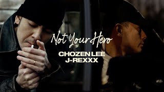 Not Your Hero - Chozen Lee & J-Rexxx (Produced by Masta Simon from Mighty Crown)