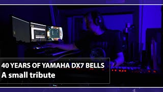 A small tribute to the Yamaha DX7 bells