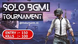 Paid Solo Tournament  || Entry 50 Per Kill 30 Chicken 200