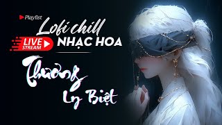 「Lofi Vers」Nhạc Hoa Lofi Chill - Nhạc Trung Lofi Gây Nghiện Hot Nhất 2023 | Nhạc Cổ Phong Trung Quốc