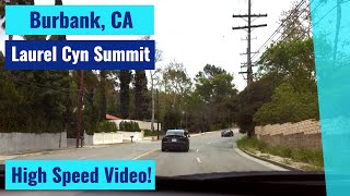 Burbank, CA to Laurel Cyn Blvd Summit - High Speed Driving Video Time Lapse