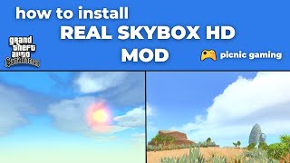 GTA San Andreas : Real SkyBox Mod | How to install Real Skybox for GTA SA