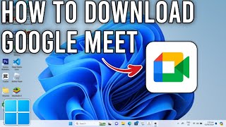 How to Install Google Meet on PC or Laptop - Tutorial