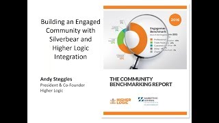 Building an Engaged Community with Silverbear and Higher Logic Integration