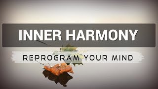 Inner Harmony affirmations mp3 music audio - Law of attraction - Hypnosis - Subliminal