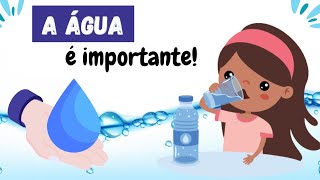 A água é importante! A importância da água para os seres vivos