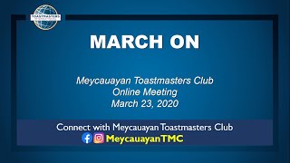 Meycauayan Toastmasters Club (March 23, 2021) | Theme: MARCH ON