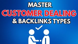 Learn Customer Dealing & Backlinks Types | Guest Posting 2025