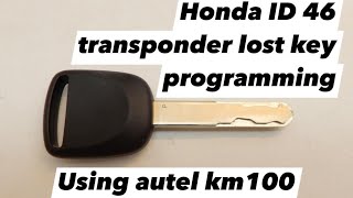 Autelkm100 All keys lost  programming Honda ID46