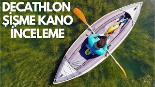 DECATHLON ŞİŞME KANO İNCELEMESİ - Kovada Gölü