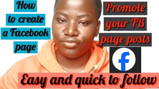 HOW TO CREATE A FACEBOOK PAGE IN 2024| HOW TO PROMOTE YOUR POSTS EASILY (EASY TO FOLLOW)