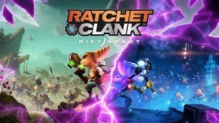 RACHET & CLANK  RIFT APART