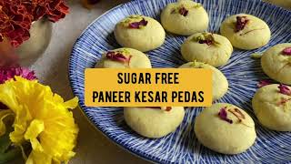 Sugar Free Paneer Kesar Pedas