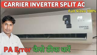 Carrier split inverter ac PA Error#carrieracerrorremove