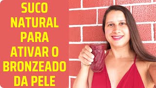 SUCO NATURAL PARA ATIVAR O BRONZEADO DA PELE | suco de laranja cenoura e beterraba para bronzear