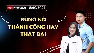 BÙNG NỔ THÀNH CÔNG HAY THẤT BẠI?