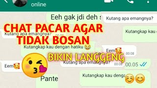 CHAT PACAR AGAR TIDAK BOSAN || BIKIN LANGGENG