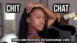 KChats: Life Update, Finances, House Update Ideas, Men Talking Marriage & More!