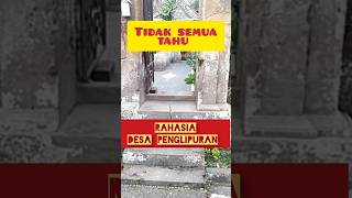 (Rahasia) The screet of panglipuran village Bali Indonesia #balinesia