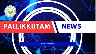 Pallikkutam News | Students | June 2024